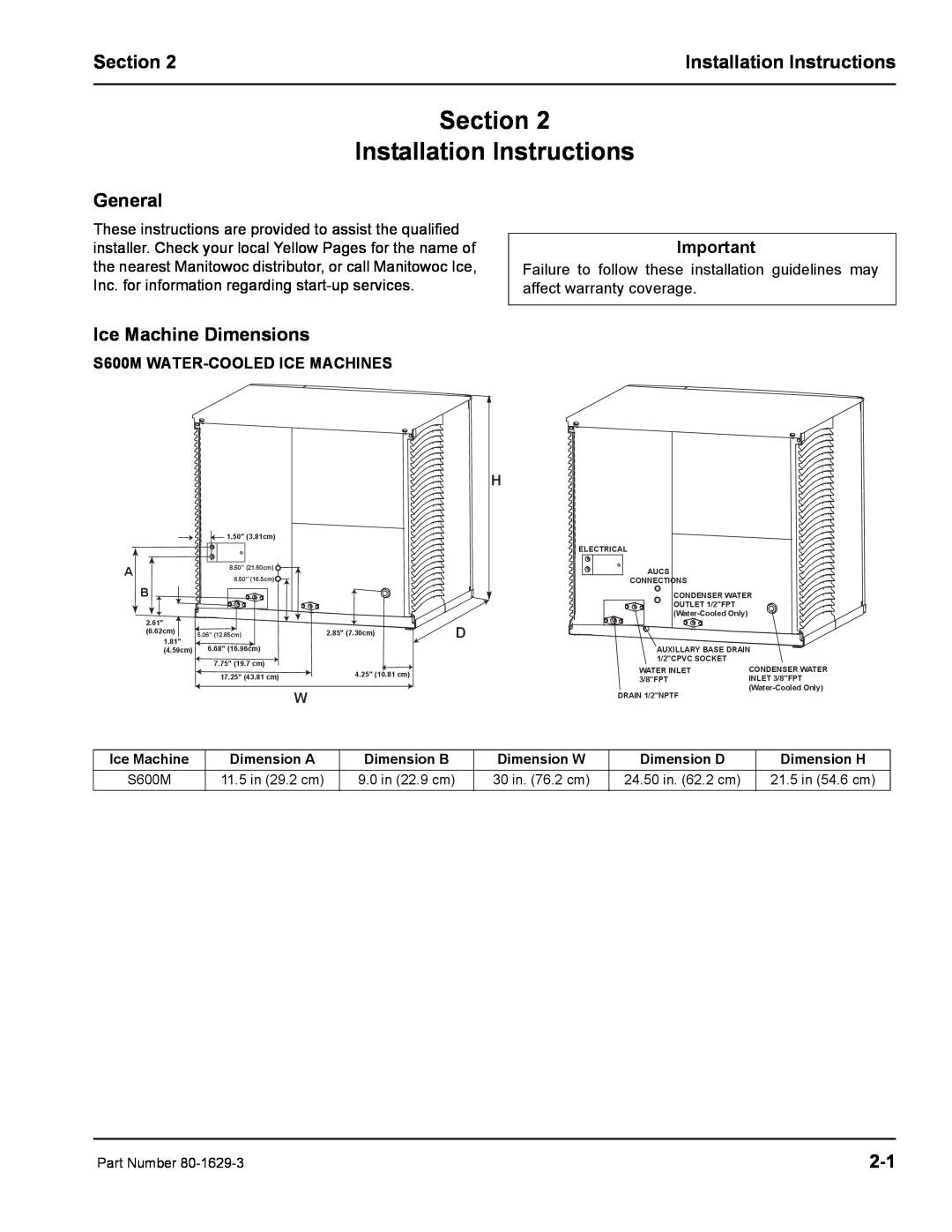 Manitowoc Ice manual Section Installation Instructions, General, Ice Machine Dimensions, S600M WATER-COOLED ICE MACHINES 