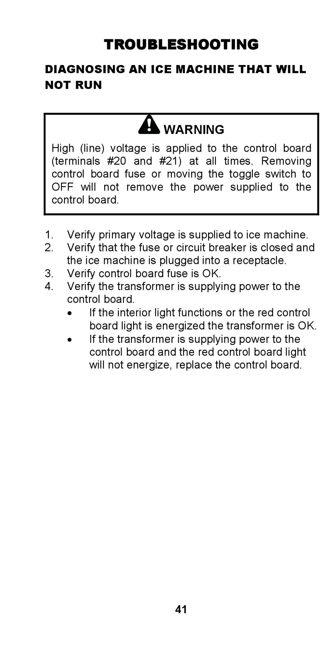 Manitowoc Ice STH003 manual Troubleshooting, Diagnosing AN ICE Machine That will not RUN 