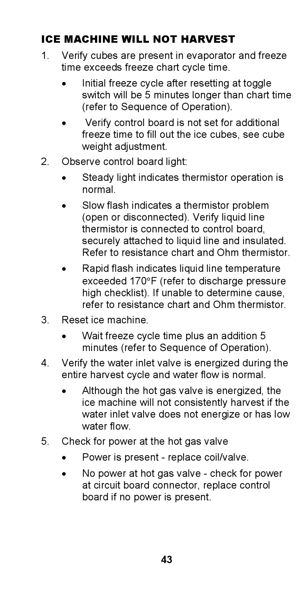 Manitowoc Ice STH003 manual ICE Machine will not Harvest 