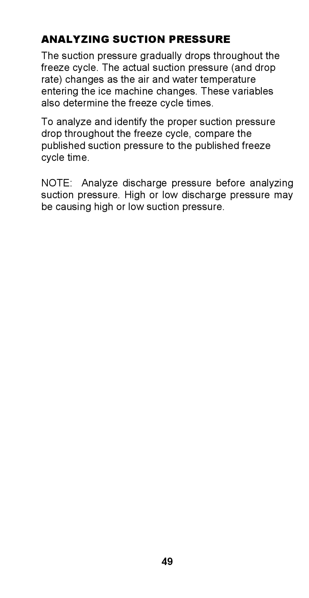 Manitowoc Ice STH003 manual Analyzing Suction Pressure 