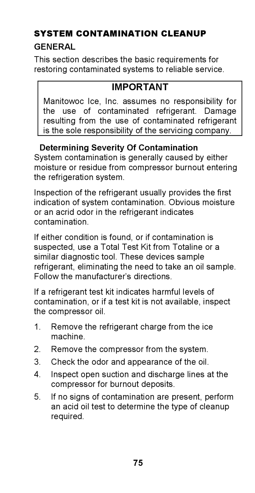 Manitowoc Ice STH003 manual System Contamination Cleanup General 