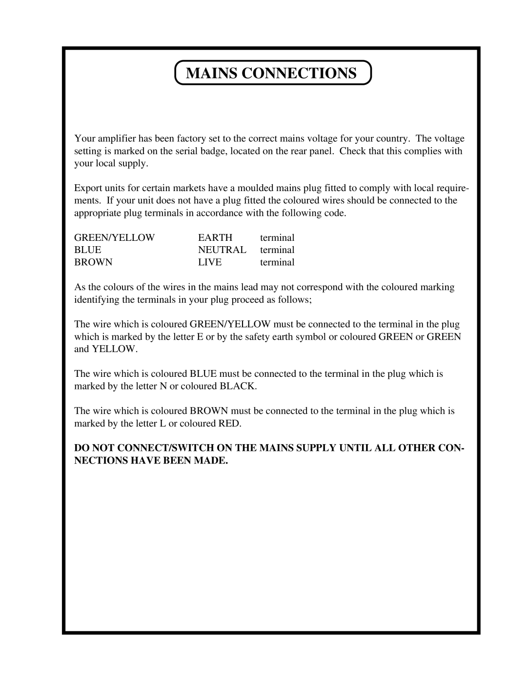 Manley Labs 100 WATT STEREO AMPLIFIER owner manual Mains Connections, Brown Live 