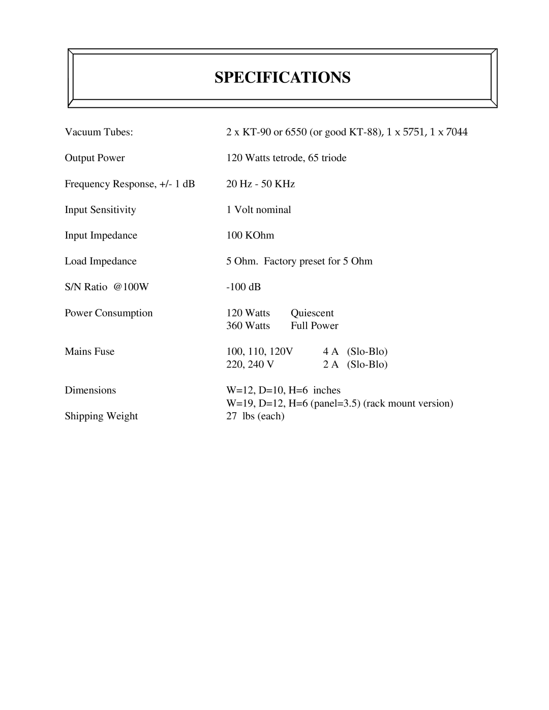 Manley Labs 120 Watt Monoblock Amplifier owner manual Specifications 