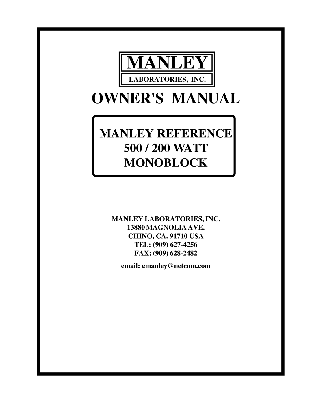 Manley Labs 500 / 200 WATT MONOBLOCK AMPLIFIER owner manual Manley 