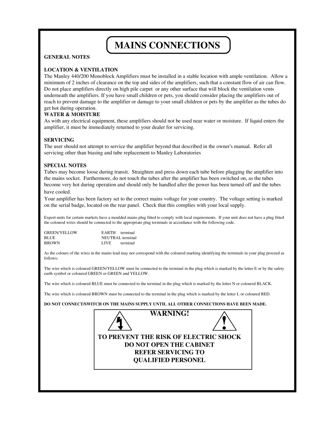 Manley Labs 500 / 200 WATT MONOBLOCK AMPLIFIER owner manual Mains Connections, General Notes Location & Ventilation 