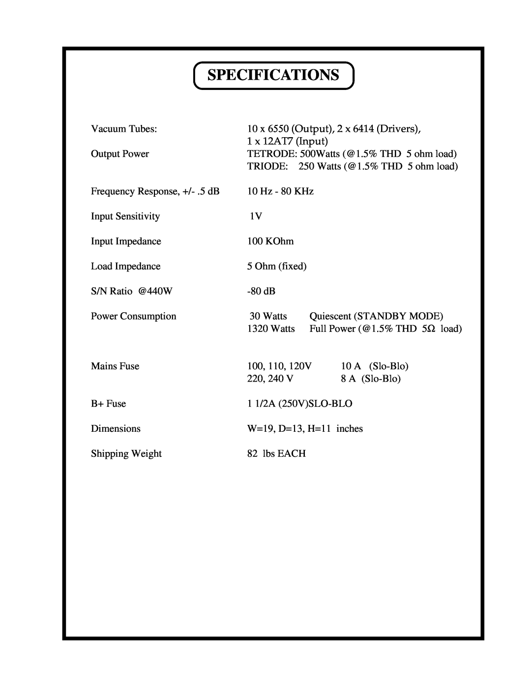 Manley Labs 500 / 200 WATT MONOBLOCK AMPLIFIER owner manual Specifications 