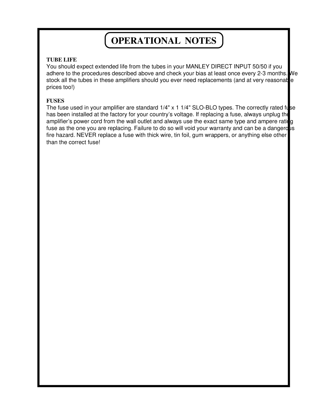 Manley Labs 50/50 owner manual Operational Notes, Tube Life 