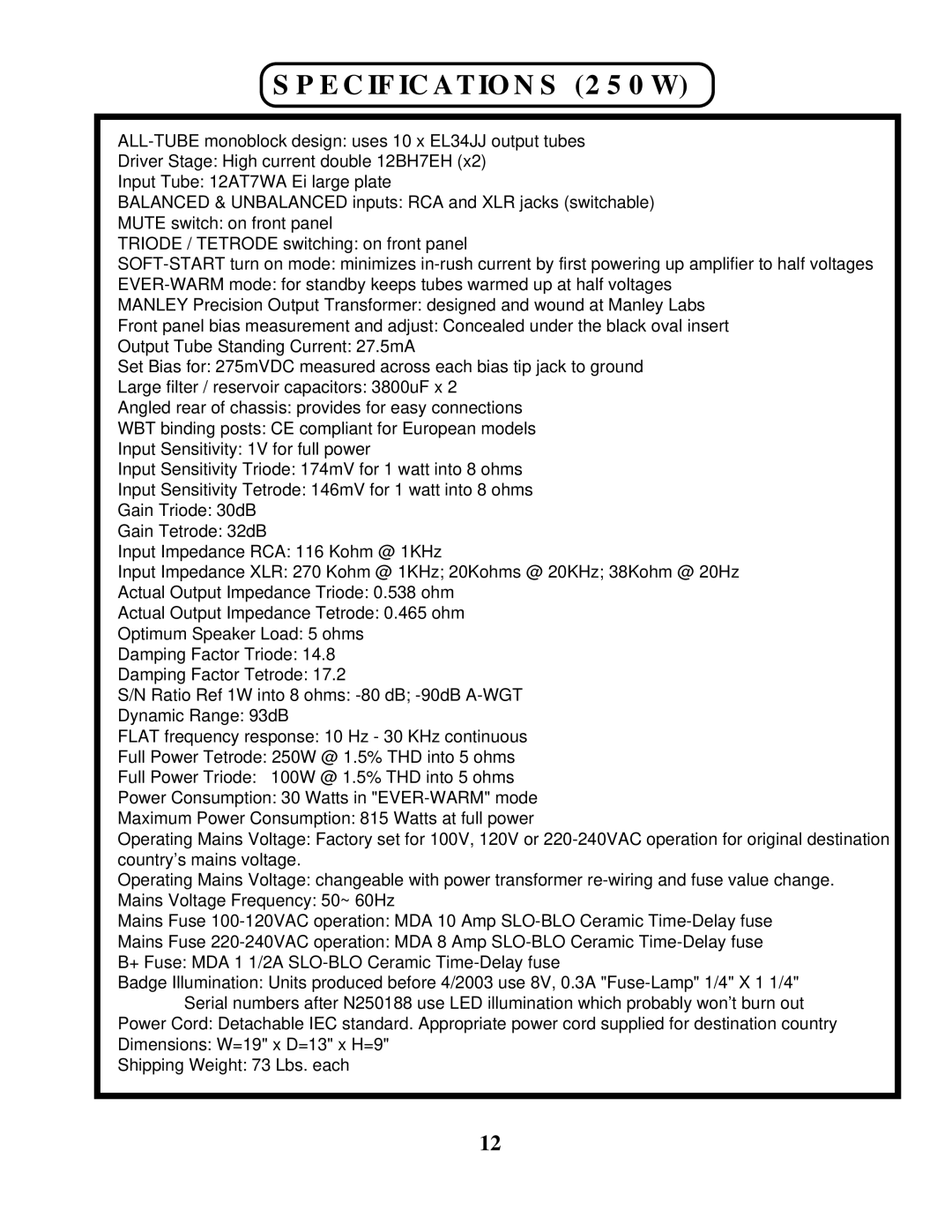 Manley Labs AMPLIFIERS owner manual Specifications 250W 