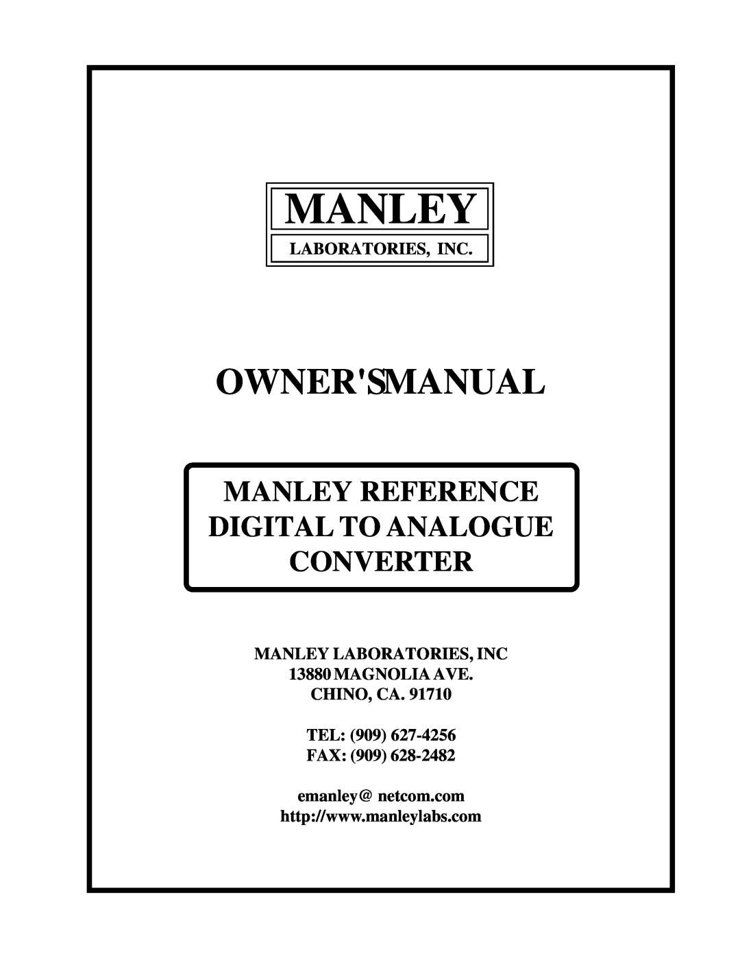 Manley Labs MANLEY REFERENCE DIGITAL TO ANALOGUE CONVERTER owner manual Manley, Ownersmanual, Laboratories, Inc 