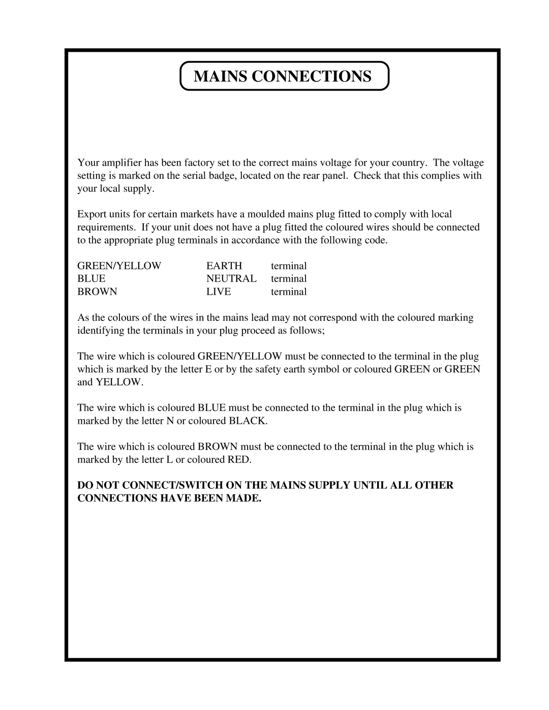 Manley Labs MONOBLOCK AMPLIFIER owner manual Mains Connections, Brown Live 