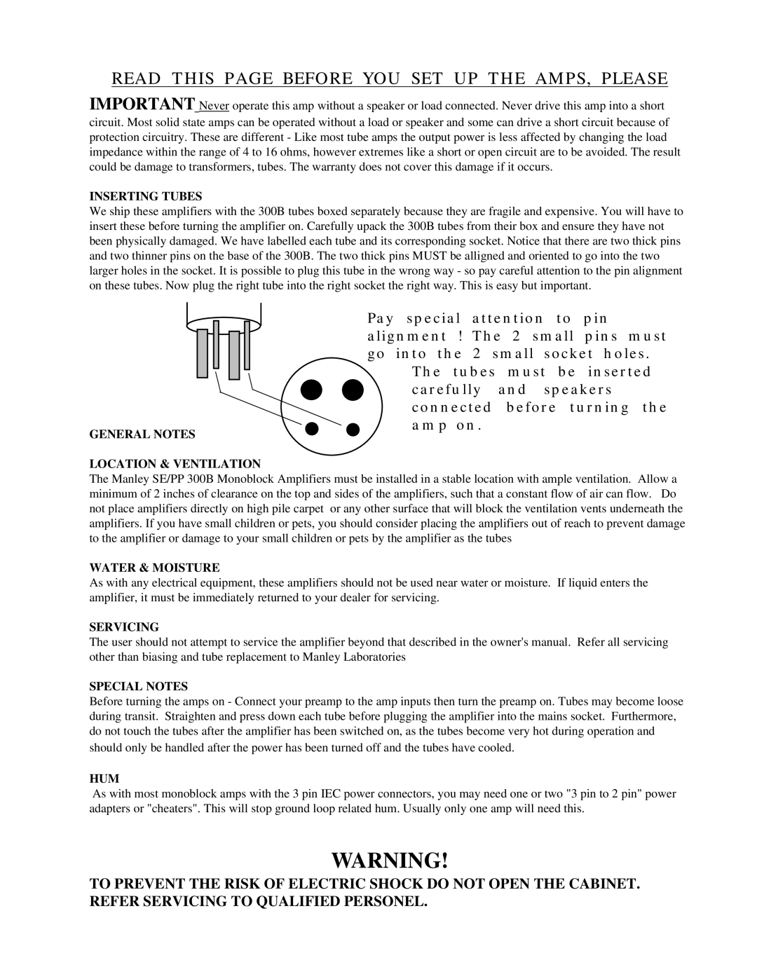 Manley Labs SE/PP 300B owner manual Read this page Before YOU SET UP the AMPS, Please 