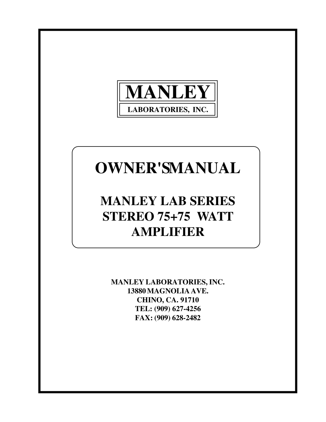 Manley Labs STEREO 75+75 WATT AMPLIFIER owner manual Manley 