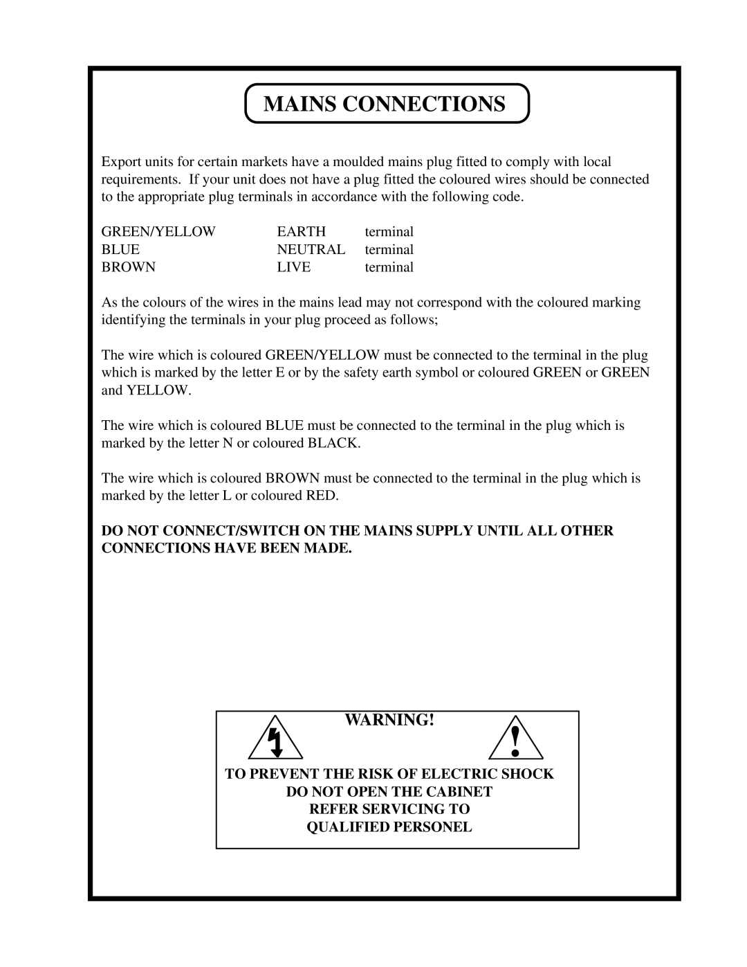 Manley Labs STEREO 75+75 WATT AMPLIFIER owner manual Mains Connections, Brown Live 