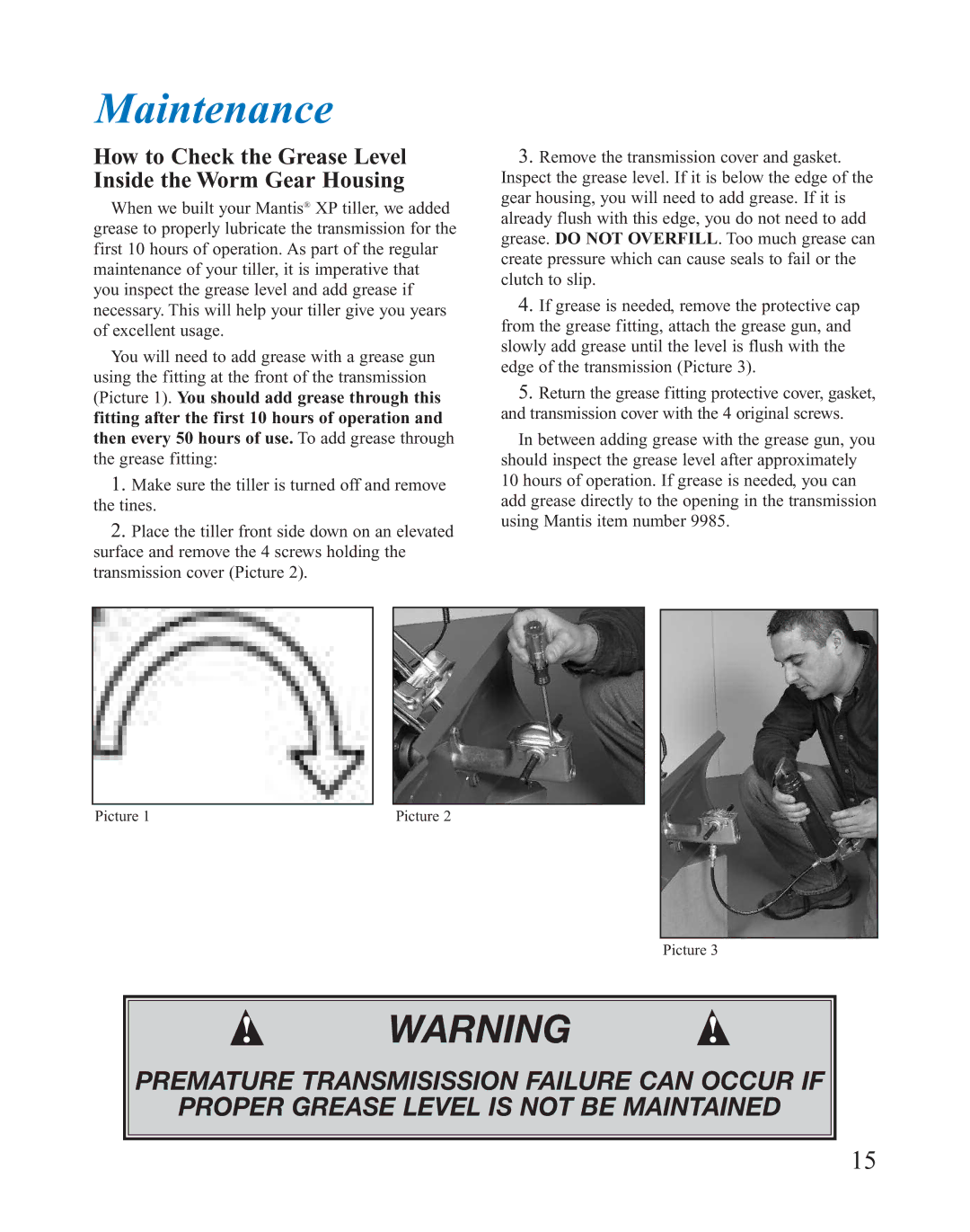 Mantis 401764 XP owner manual Maintenance, How to Check the Grease Level Inside the Worm Gear Housing 