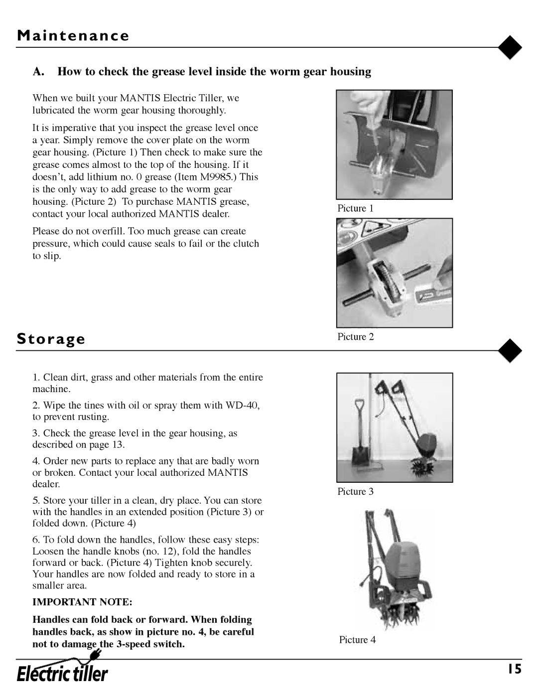 Mantis 7252 owner manual I n t e n a n c e, O r age, How to check the grease level inside the worm gear housing 