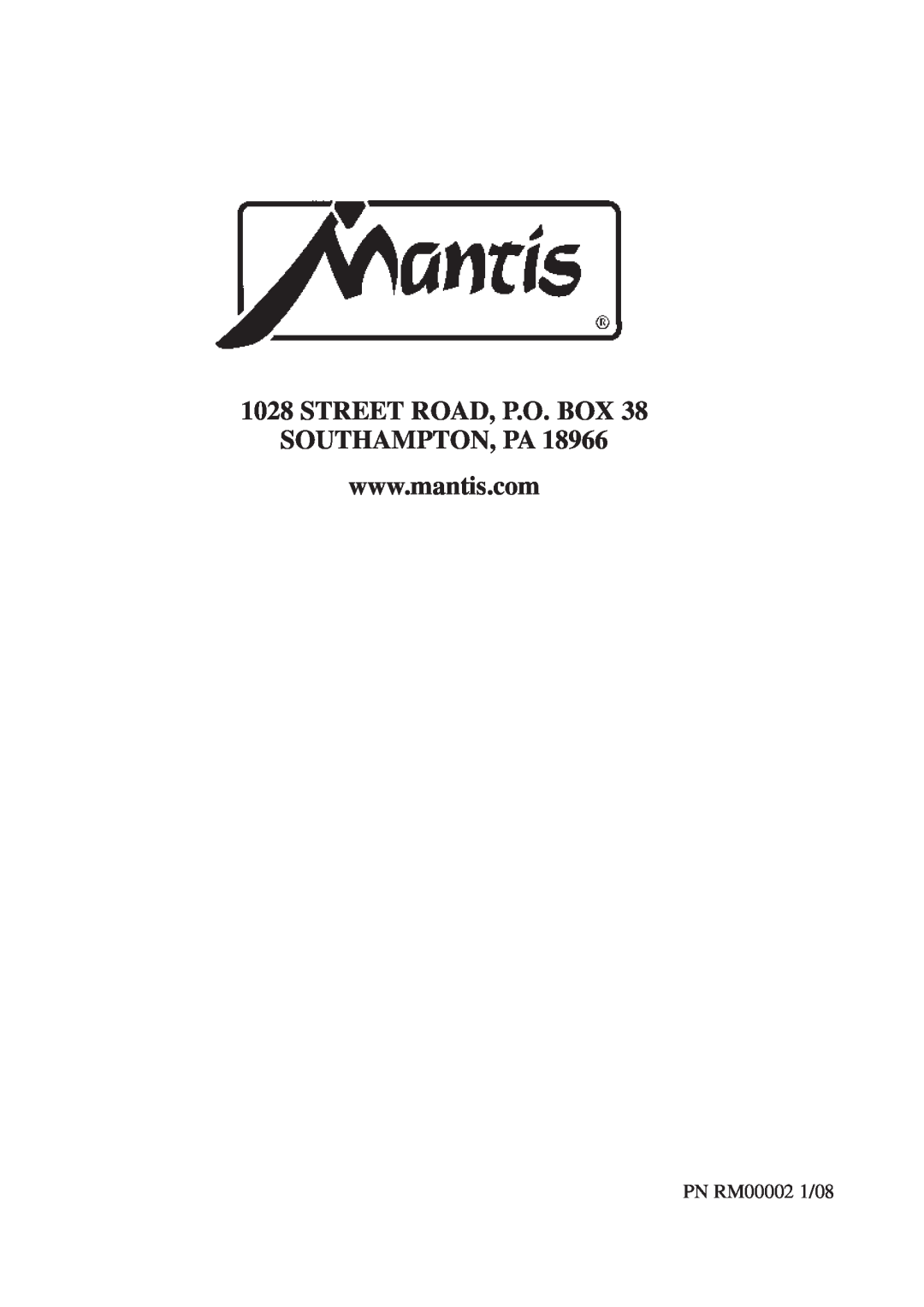 Mantis 811103 manual Street Road, P.O. Box Southampton, Pa, PN RM00002 1/08 