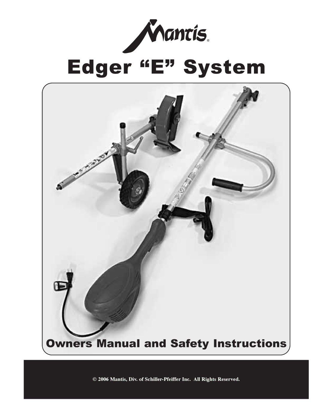 Mantis E" System owner manual Edger E System 