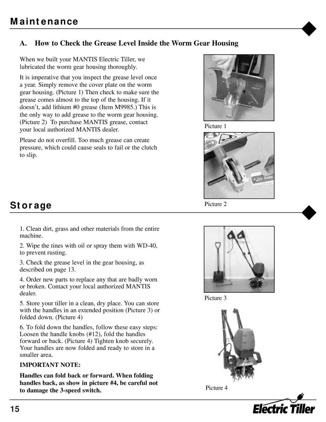 Mantis ElectricTiller owner manual I n t e n a n c e, O r age, How to Check the Grease Level Inside the Worm Gear Housing 