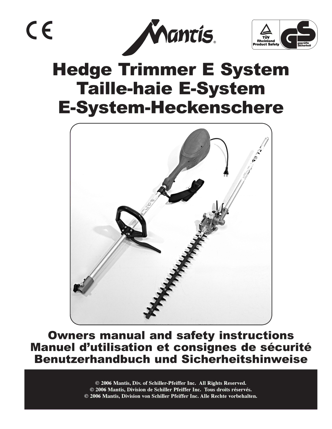 Mantis Hedge Trimmer E System owner manual 