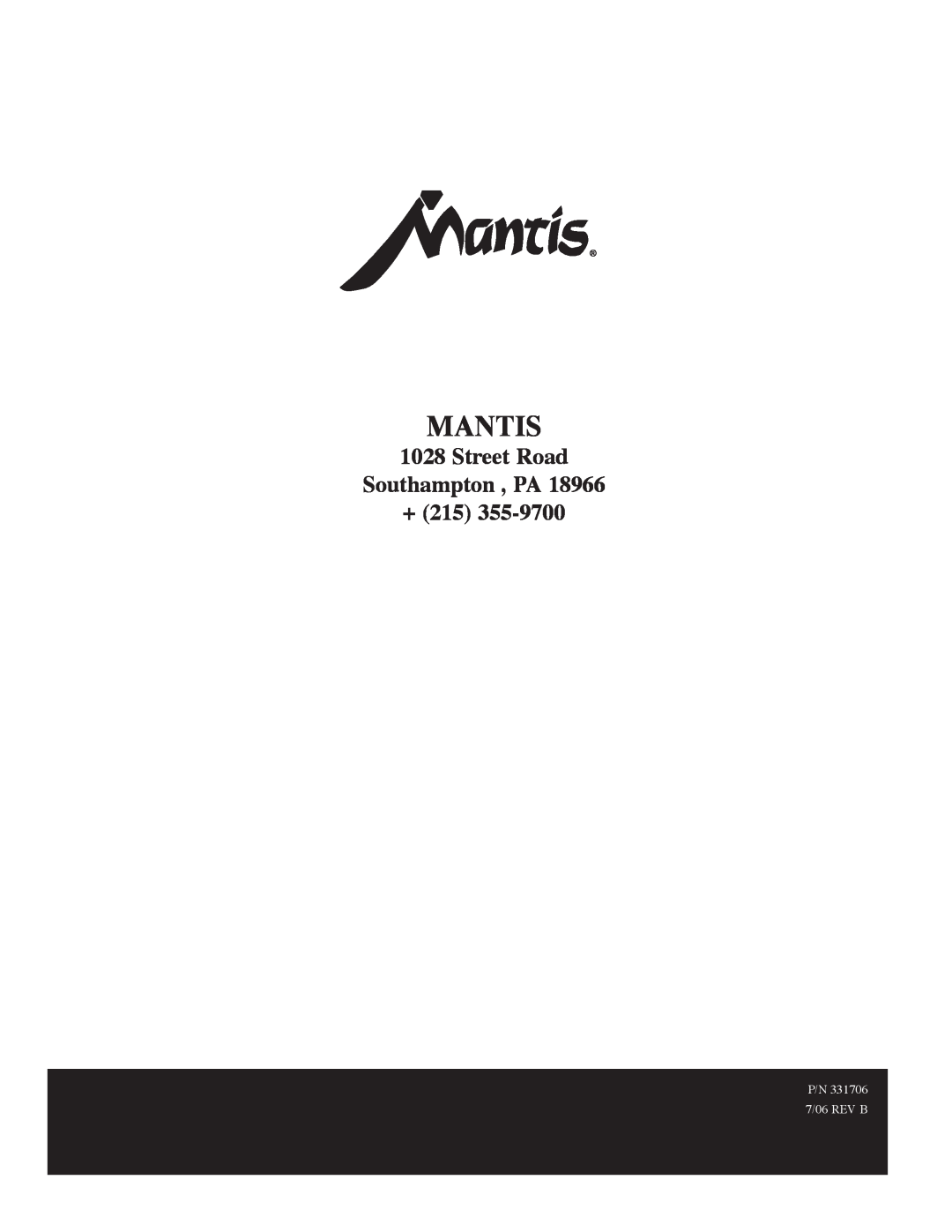 Mantis Pruner E System owner manual Mantis, Street Road Southampton , PA +, P/N 7/06 REV B 