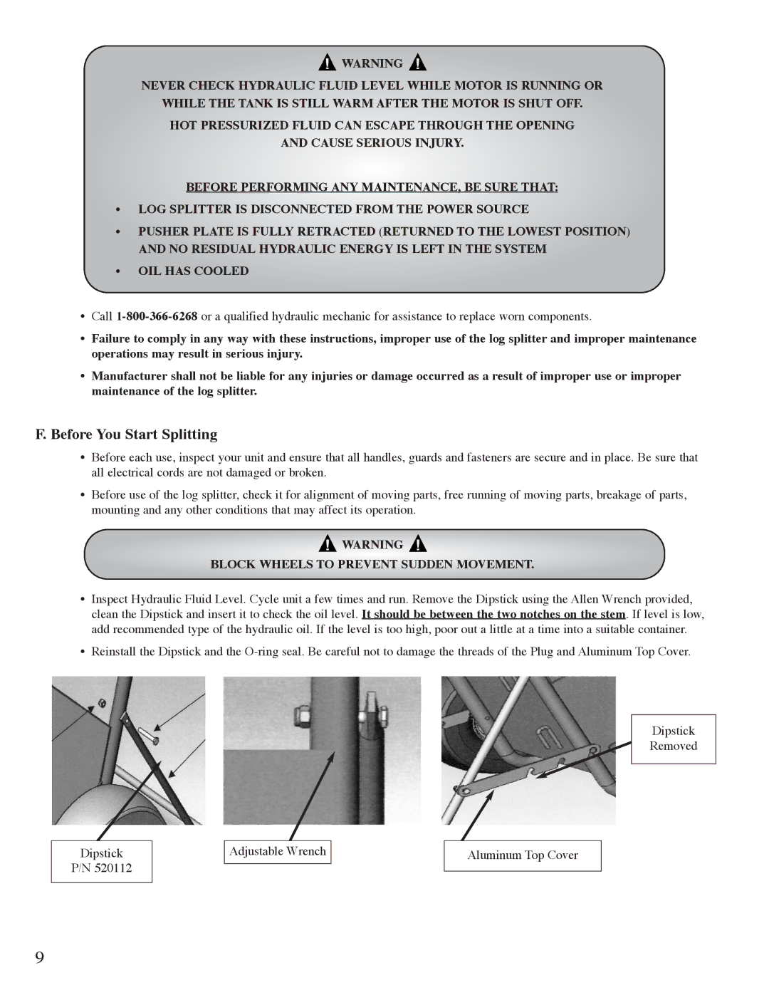 Mantis Swift Split owner manual Before You Start Splitting, Block Wheels to Prevent Sudden Movement 