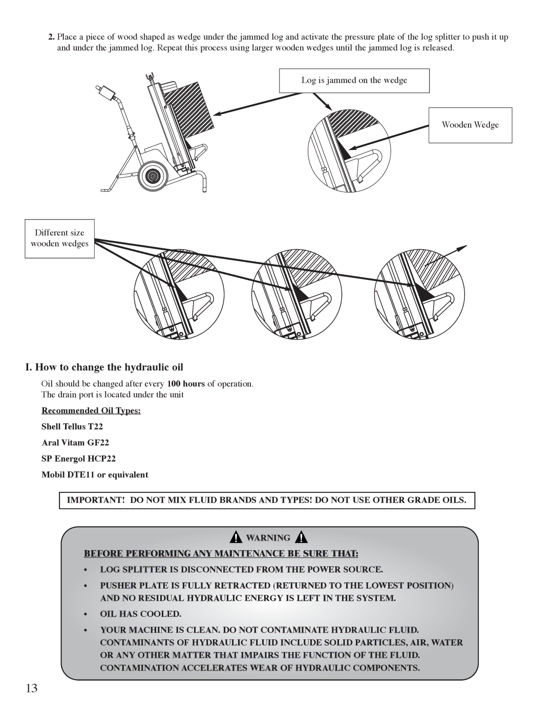 Mantis Swift Split owner manual How to change the hydraulic oil 