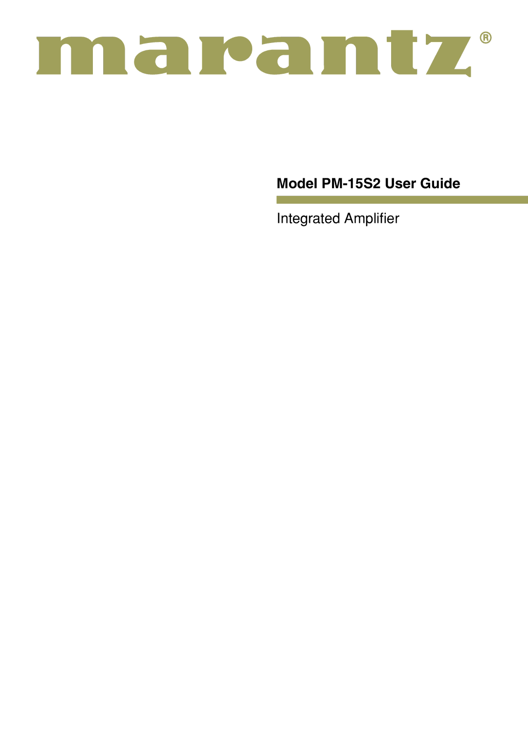 Marantz 541110275035M manual Model PM-15S2 User Guide 