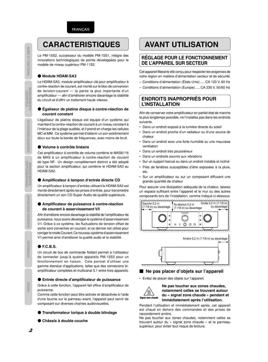 Marantz 541110275035M manual Caracteristiques, Avant Utilisation, Ne pas placer d’objets sur l’appareil 