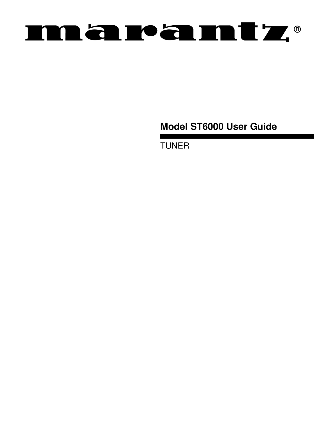 Marantz manual Model ST6000 User Guide 