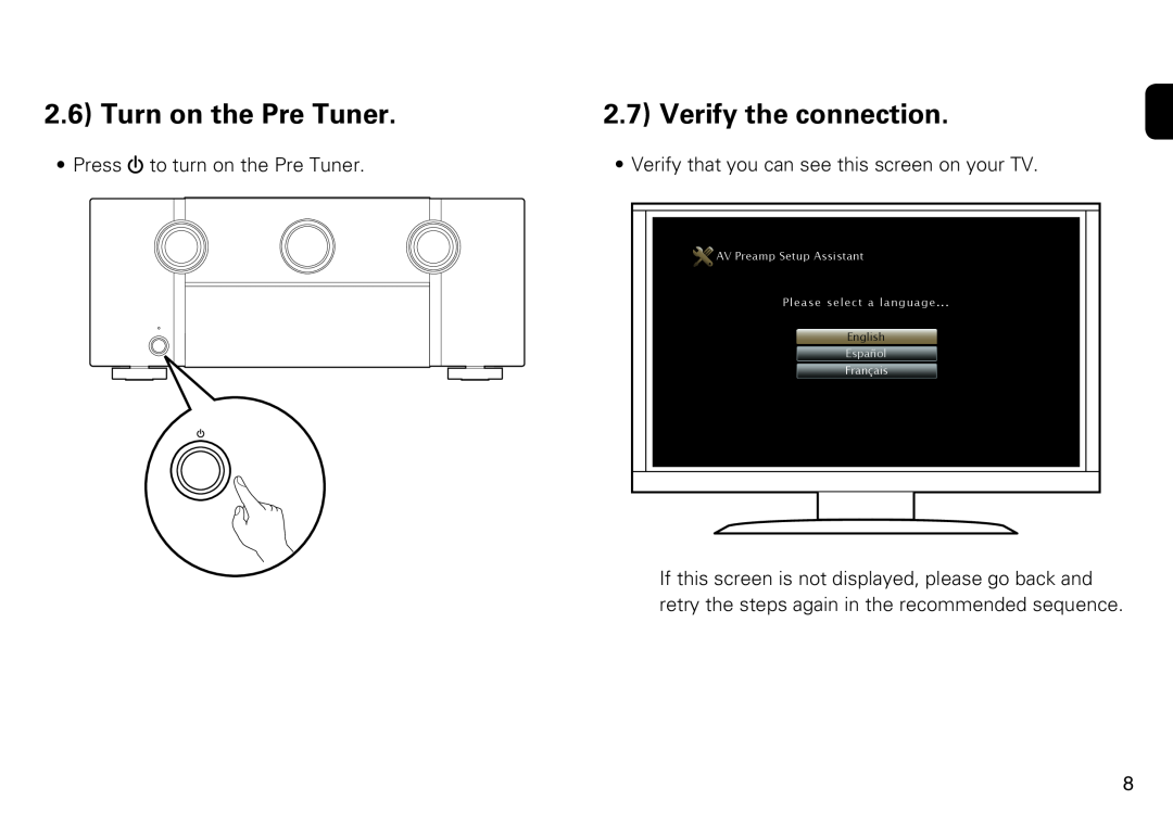 Marantz AV8802 Turn on the Pre Tuner, Verify the connection, Press X to turn on the Pre Tuner, AV Preamp Setup Assistant 