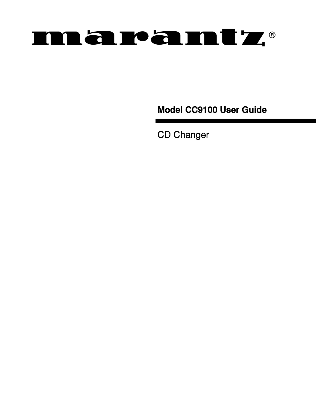 Marantz manual CD Changer, Model CC9100 User Guide 