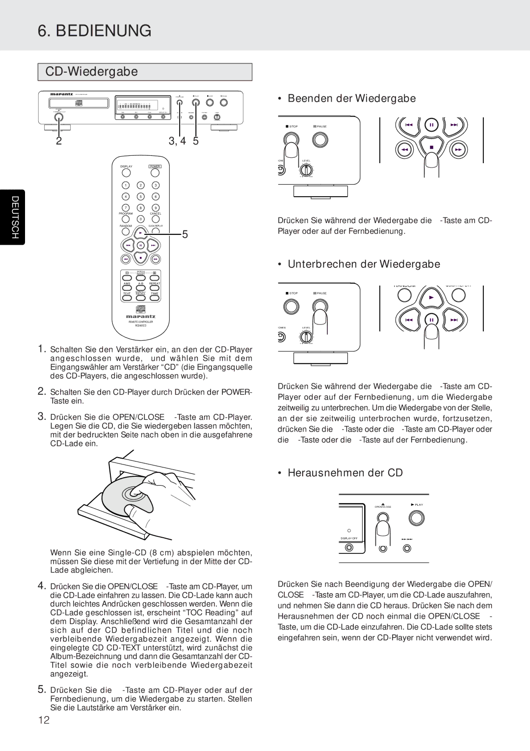 Marantz CD5400 manual Bedienung, CD-Wiedergabe, Beenden der Wiedergabe, Unterbrechen der Wiedergabe, Herausnehmen der CD 