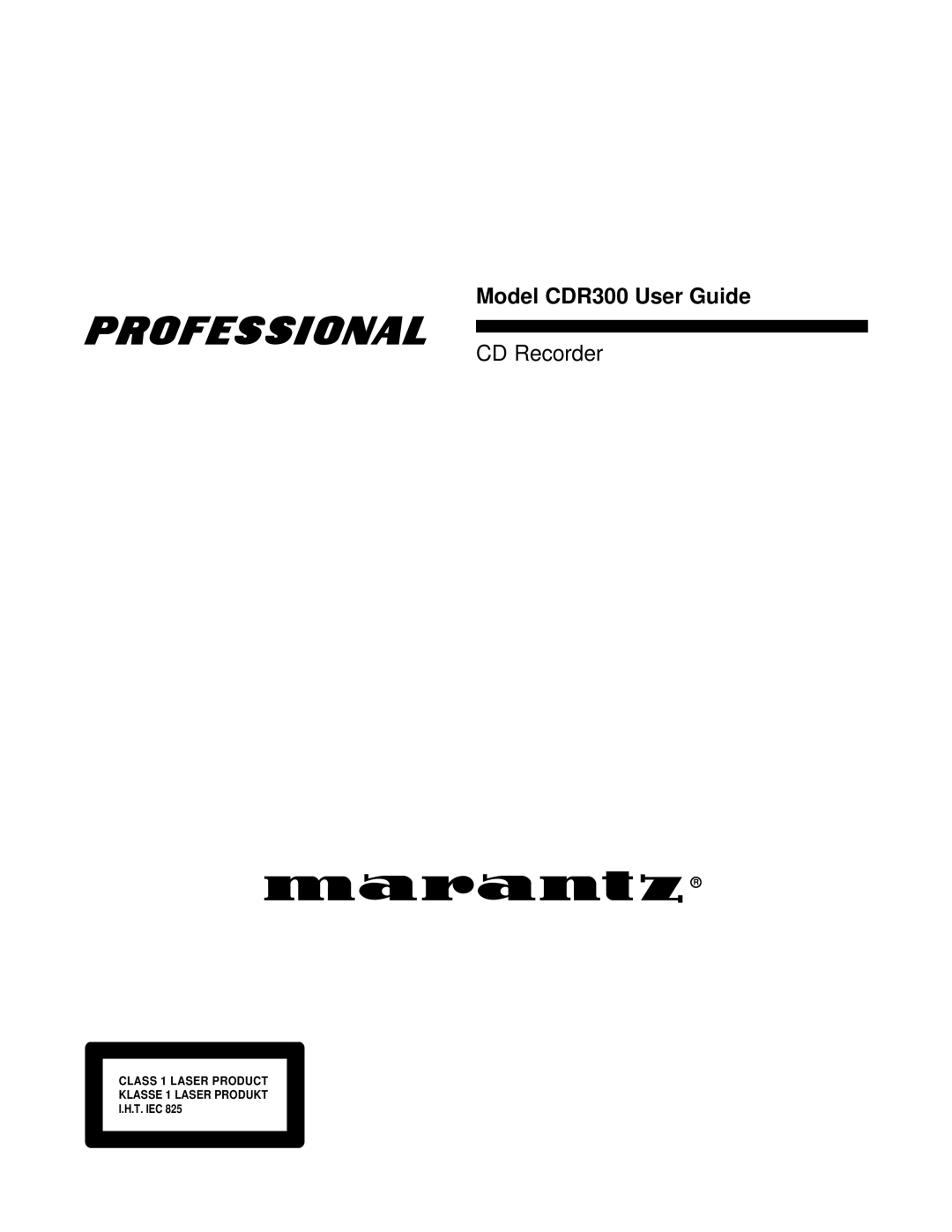 Marantz manual Model CDR300 User Guide, CD Recorder 