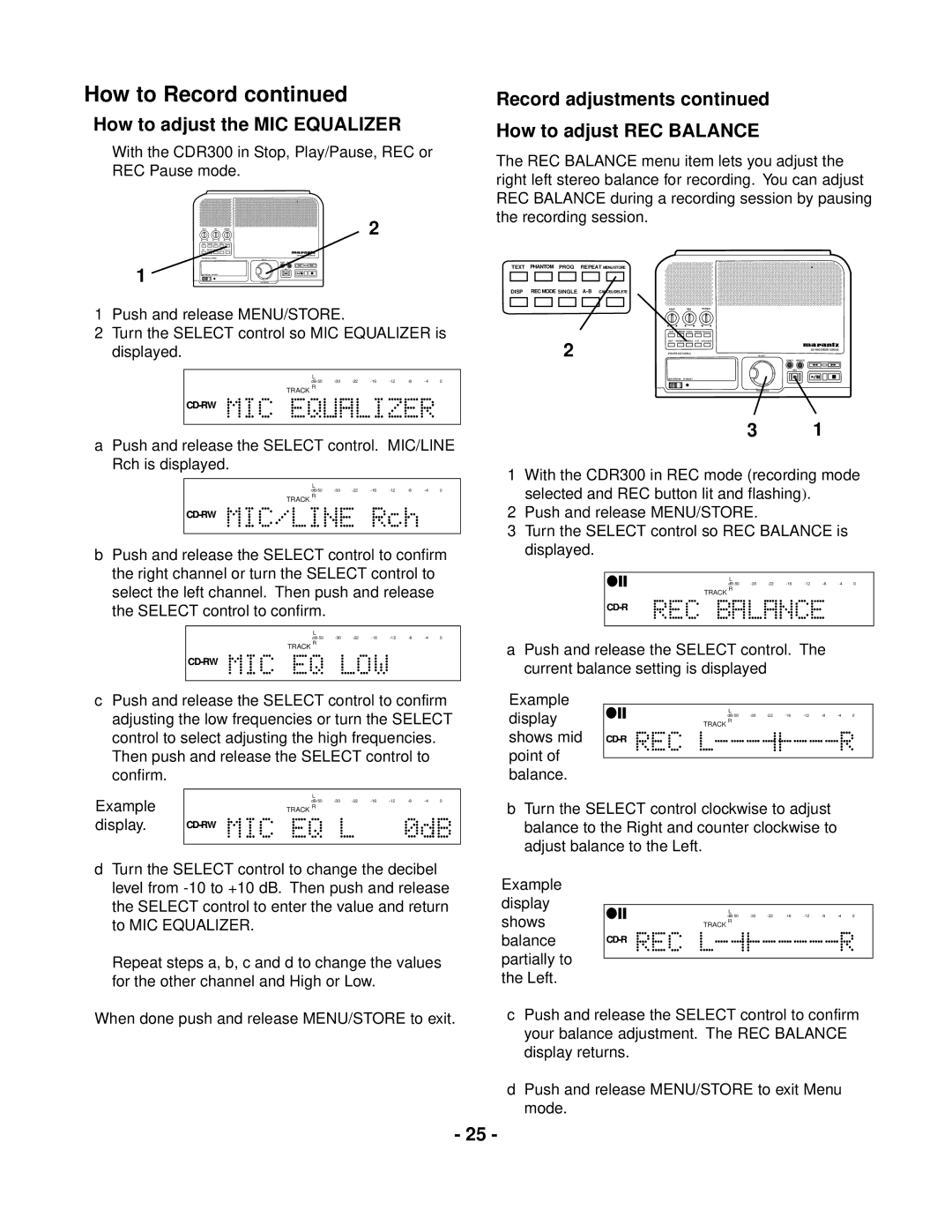 Marantz CDR300 manual How to adjust the MIC Equalizer, Record adjustments How to adjust REC Balance, Shows mid 