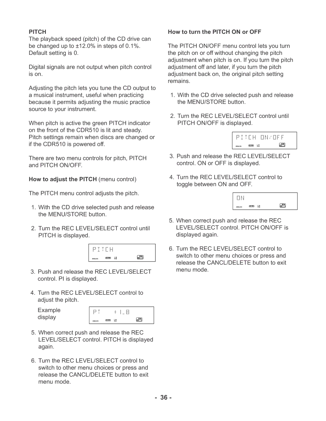 Marantz CDR510 manual How to adjust the Pitch menu control, How to turn the Pitch on or OFF 