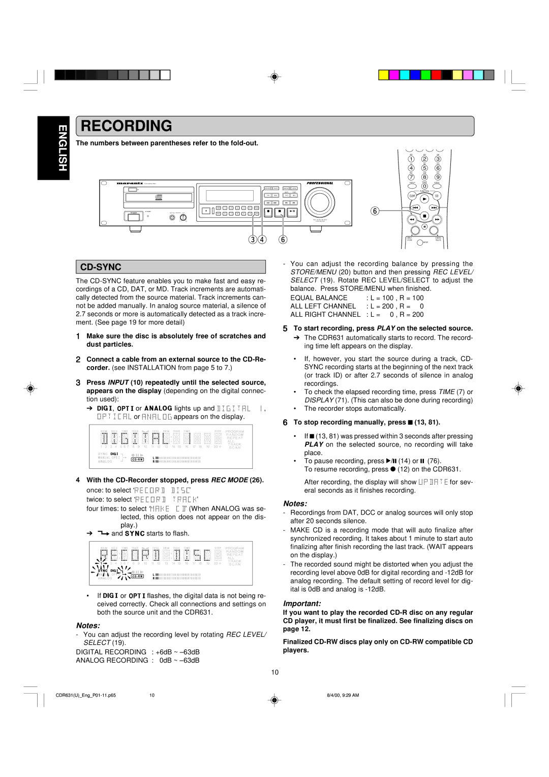 Marantz CDR631 manual With the CD-Recorder stopped, press REC Mode, To start recording, press Play on the selected source 