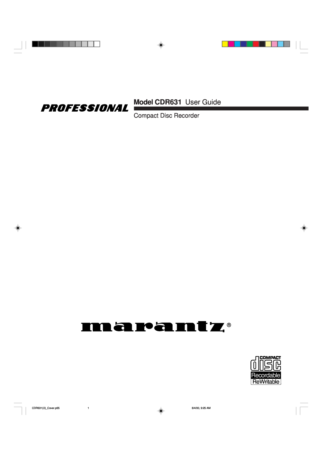 Marantz manual Model CDR631 User Guide, Compact Disc Recorder, Recordable, ReWritable 
