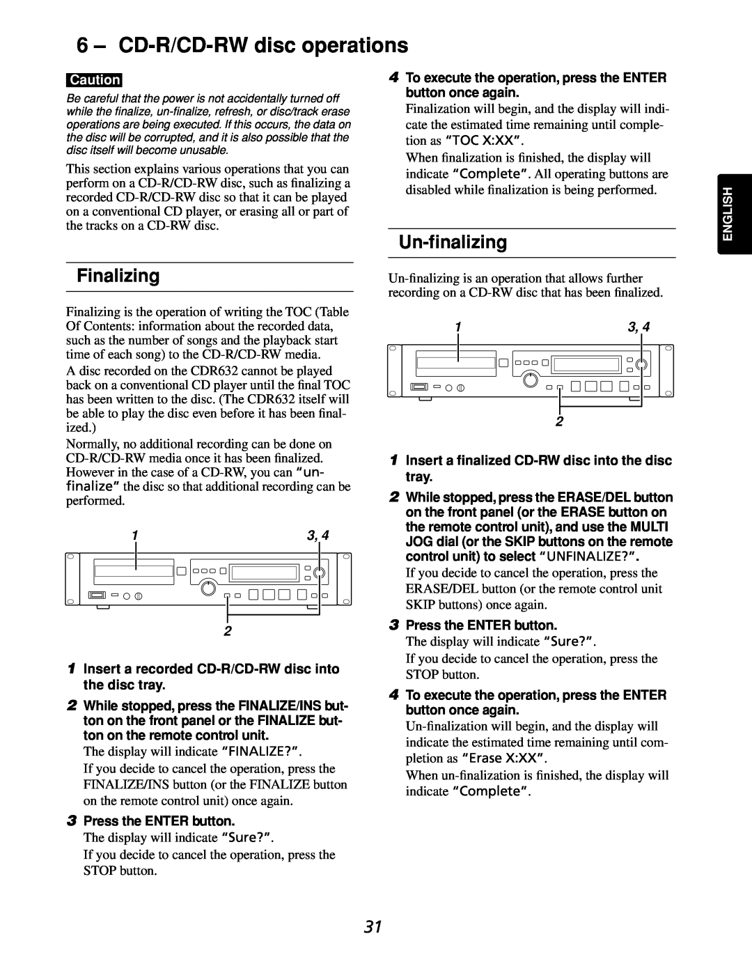 Marantz CDR632 manual CD-R/CD-RWdisc operations, Finalizing, Un-ﬁnalizing, 3Press the ENTER button 