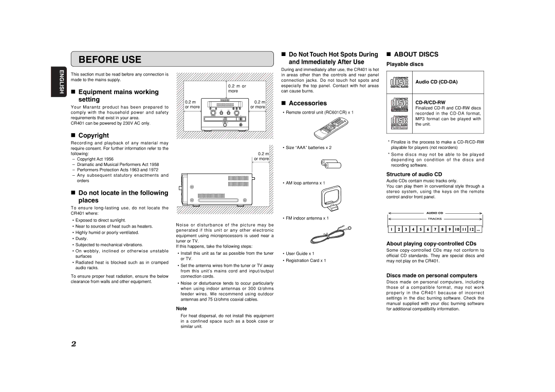 Marantz CR401 Before USE, Equipment mains working Setting, Copyright, Accessories, Do not locate in the following Places 