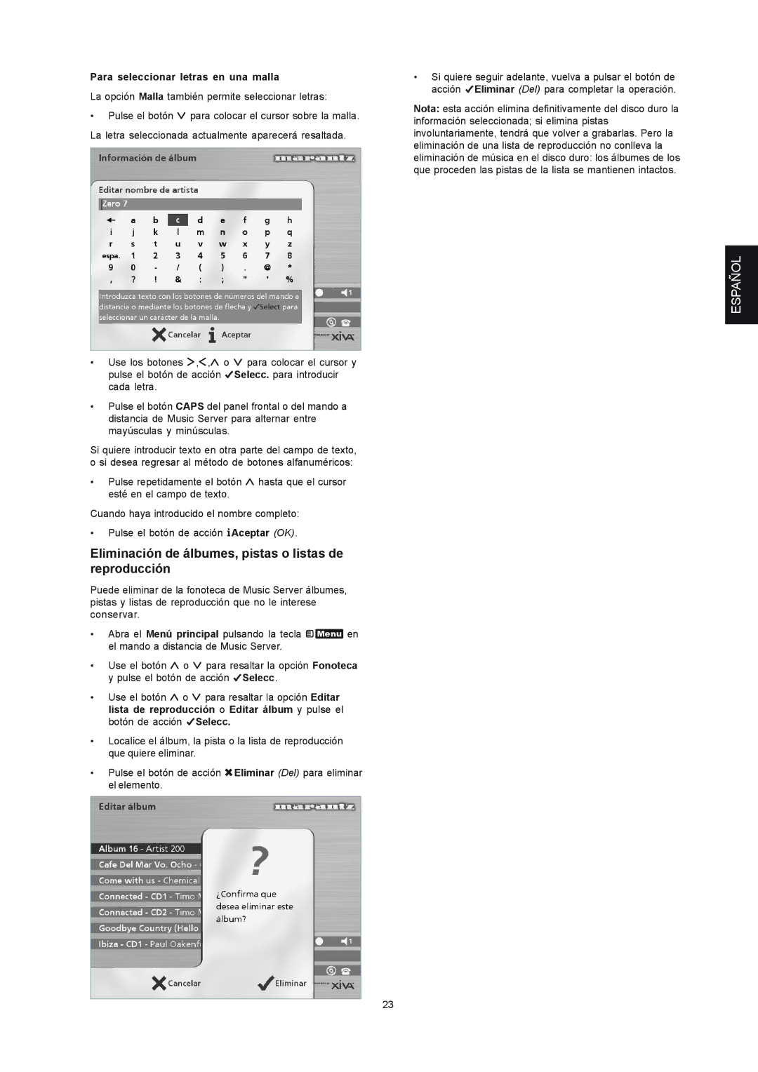 Marantz DH9300 manual Eliminación de álbumes, pistas o listas de reproducción, Para seleccionar letras en una malla 