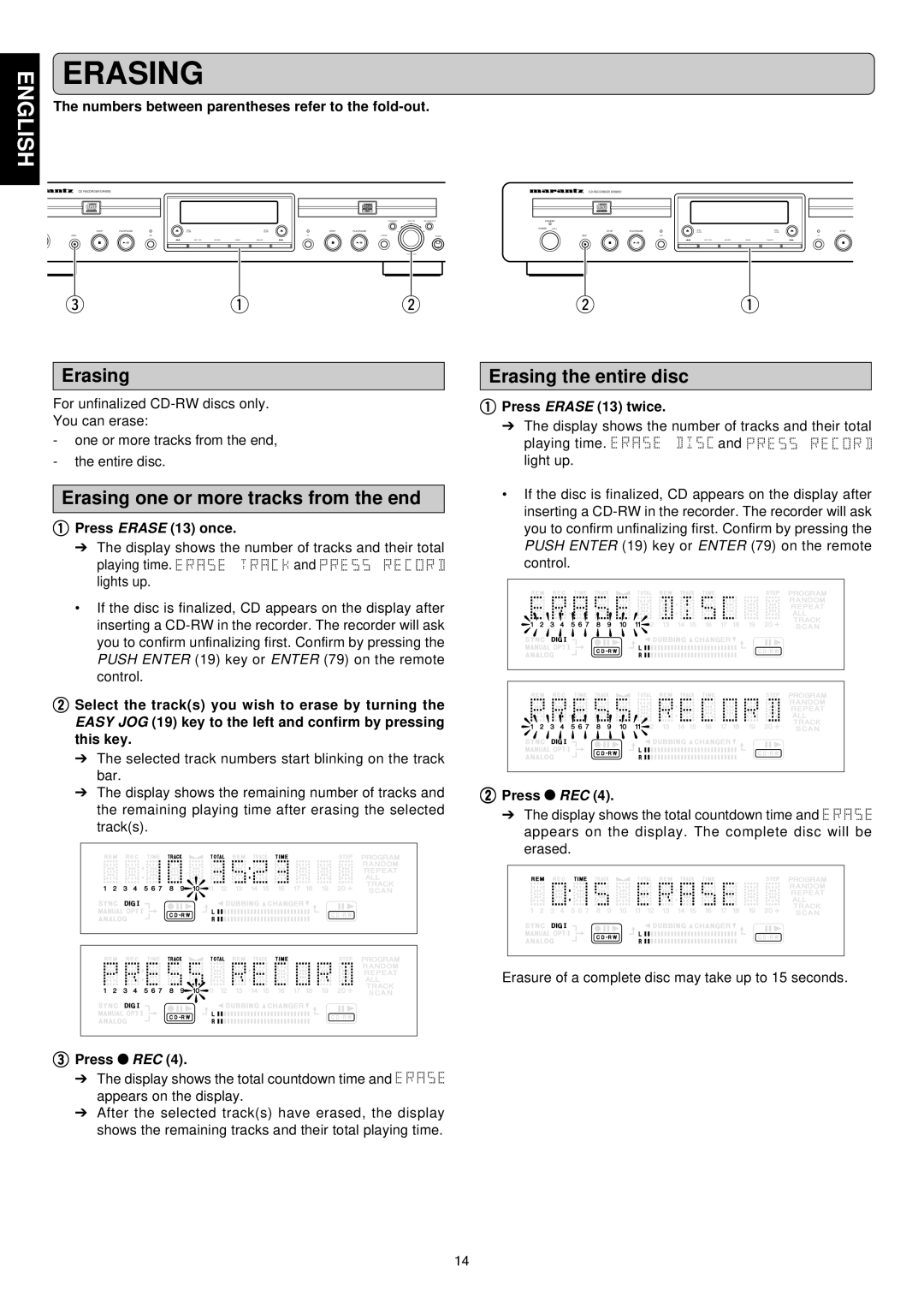 Marantz DR6050 manual Erasing one or more tracks from the end, Erasing the entire disc 