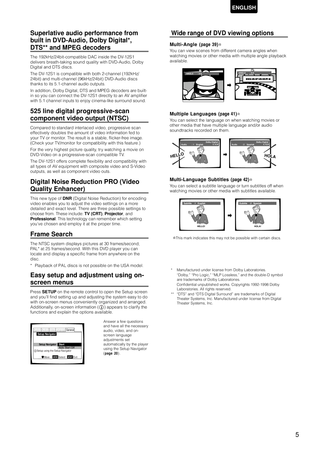 Marantz DV-12S1 Line digital progressive-scan component video output Ntsc, Frame Search, Wide range of DVD viewing options 