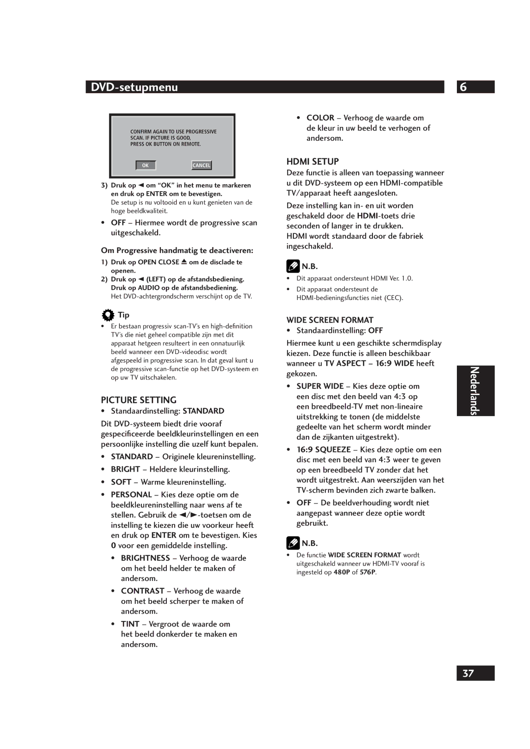 Marantz DV4001 manual Om Progressive handmatig te deactiveren, Wanneer u TV Aspect 169 Wide heeft 