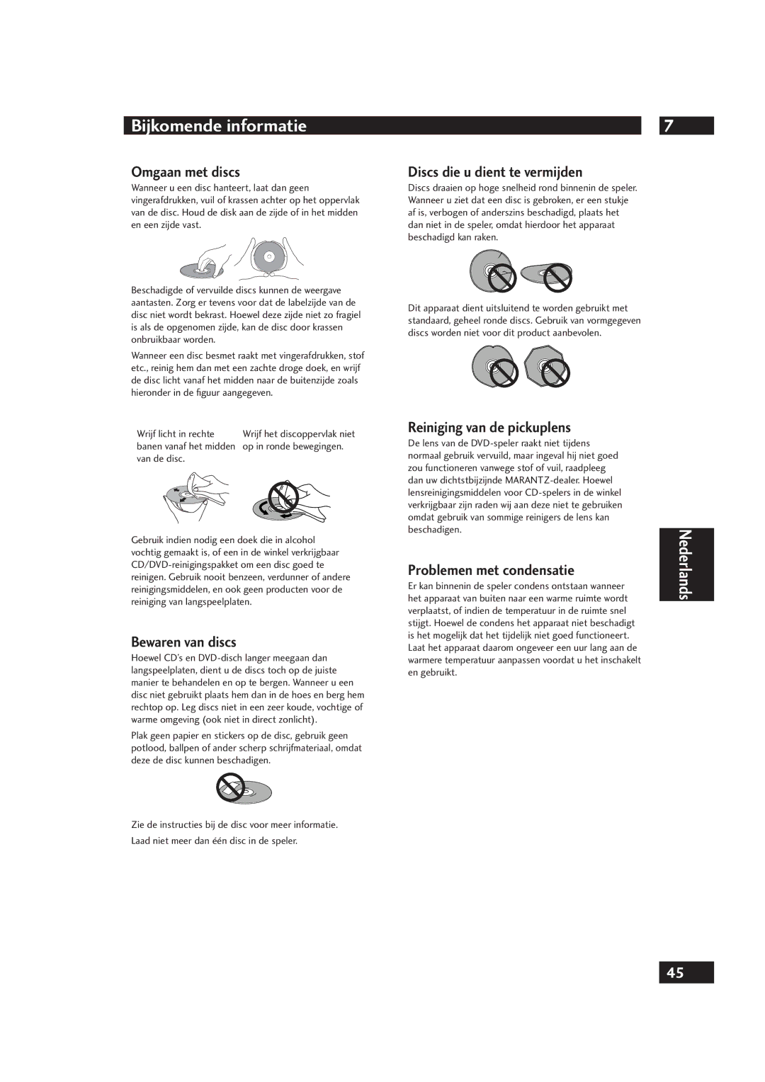 Marantz DV4001 manual Omgaan met discs, Bewaren van discs, Discs die u dient te vermijden, Reiniging van de pickuplens 