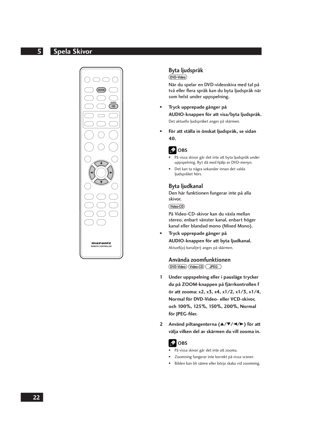 Marantz DV4001 manual Byta ljudspråk, Byta ljudkanal, Använda zoomfunktionen, För att ställa in önskat ljudspråk, se sidan 