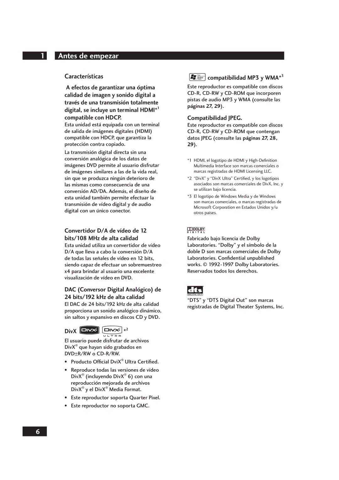 Marantz DV4001 manual Antes de empezar, Características, Compatibilidad MP3 y WMA*3, Compatibilidad Jpeg 