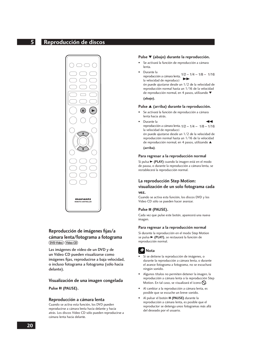 Marantz DV4001 manual Visualización de una imagen congelada, Reproducción a cámara lenta 