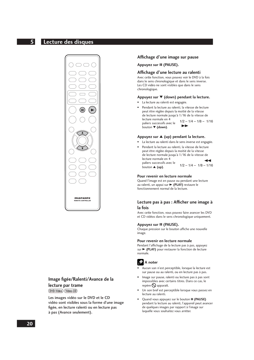 Marantz DV4001 manual Image ﬁgée/Ralenti/Avance de la lecture par trame, Afﬁchage d’une image sur pause 