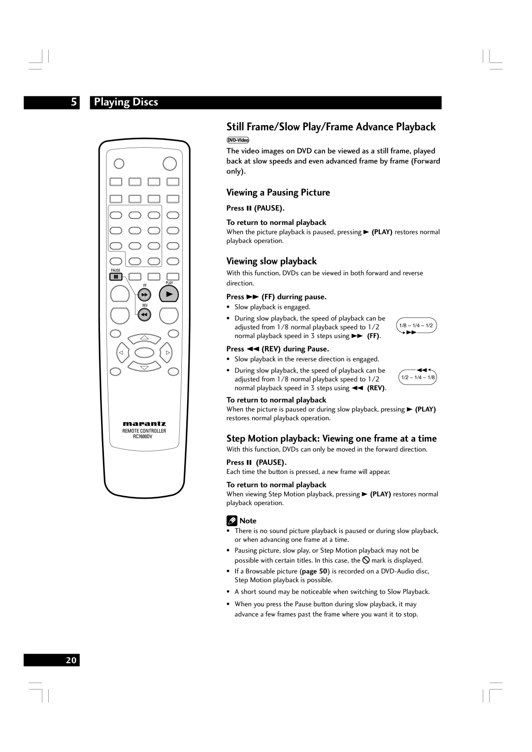 Marantz DV7600 manual Still Frame/Slow Play/Frame Advance Playback, Viewing a Pausing Picture, Viewing slow playback 