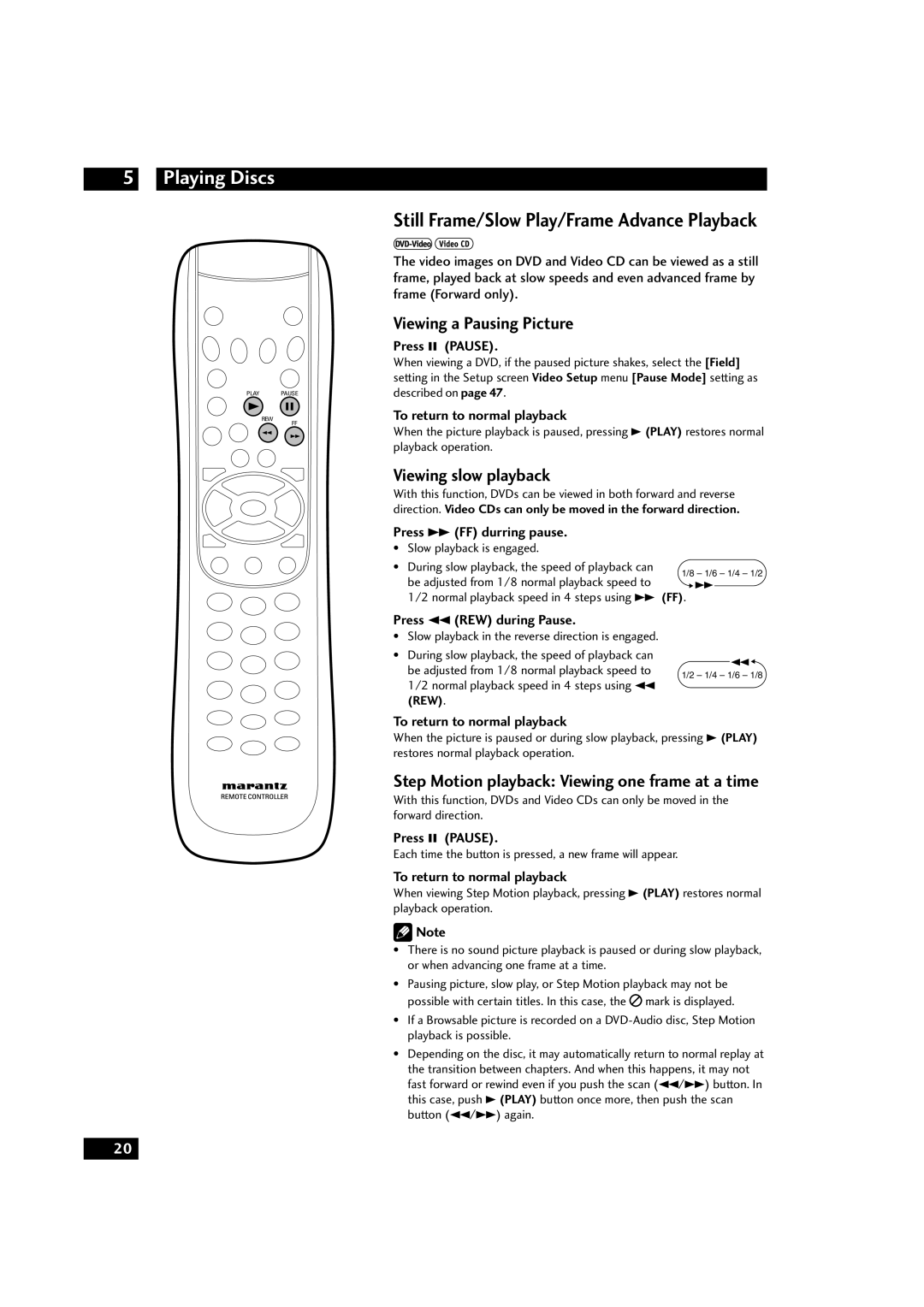 Marantz DV9600 manual Still Frame/Slow Play/Frame Advance Playback, Viewing a Pausing Picture, Viewing slow playback 